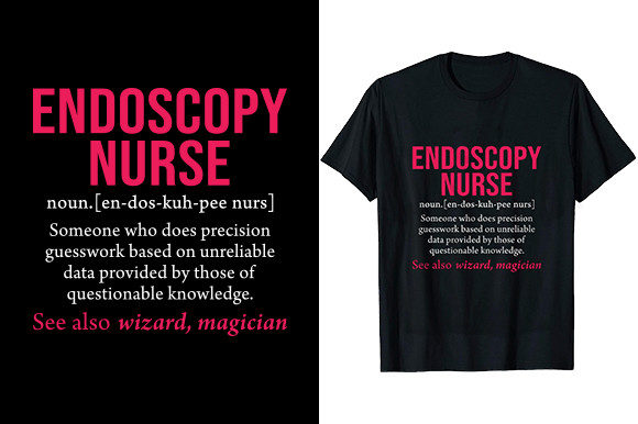 Endoscopy Nurse T-Shirt Graphics and T-Shirt Designs