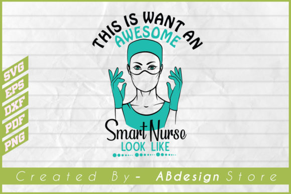 Funny Smart Awesome Nurse T-shirt Design