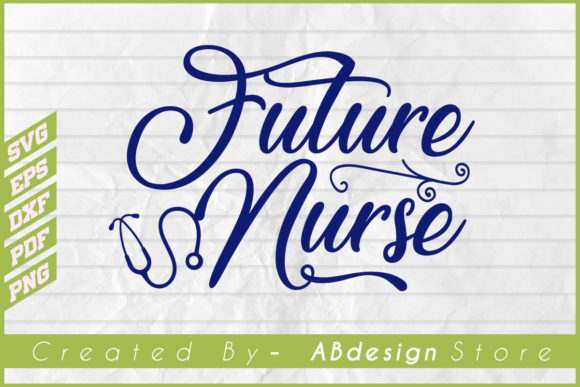 Future Nurse T-shirt Design Gift Shirt – Graphics and Print Templates