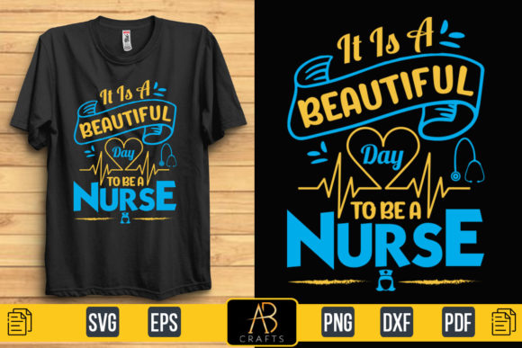 It is a Beautiful Day Nurse Sublimation Graphics