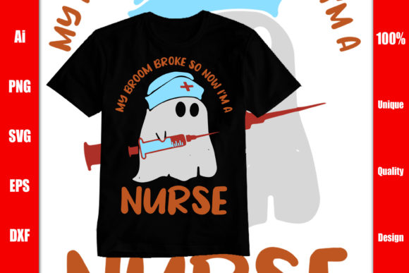 My Broom Broke So Now I'm a Nurse Design