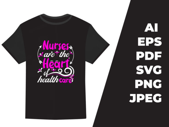 Nurse Are the Heart of Health Care Graphics