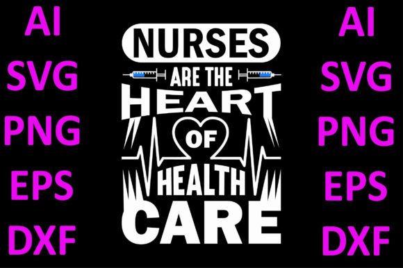 Nurse Design. Nurses Are the Heart O...