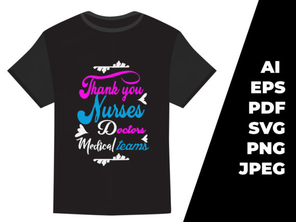 Thank You Nurse Doctors T-shirt Design: Graphics and Print Templates