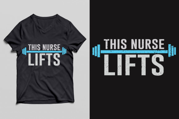The Nurse Lifts T Shirt Design