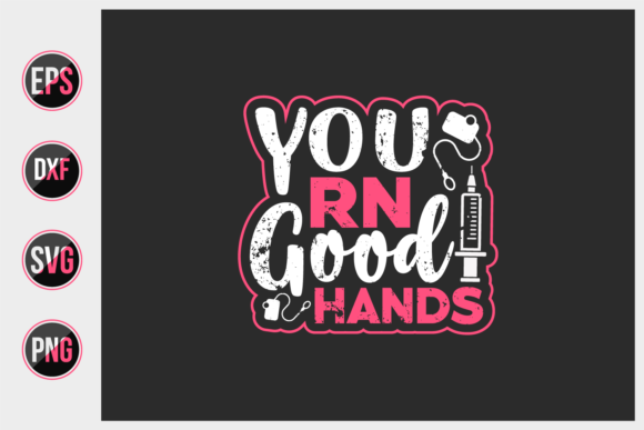 You RN Good Hands SVG Graphics